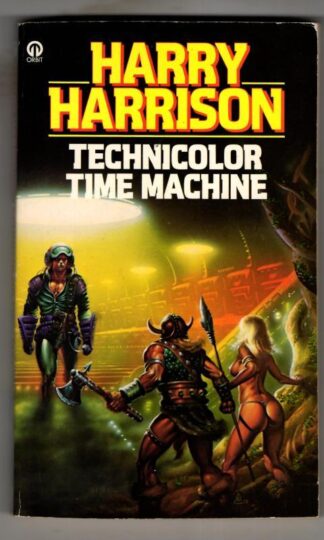 The Technicolor Time Machine : Harry Harrison