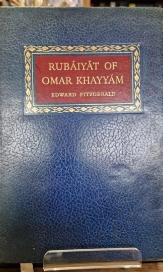 Rubaiyat of Omar Khayyam. : Edward Fitzgerald