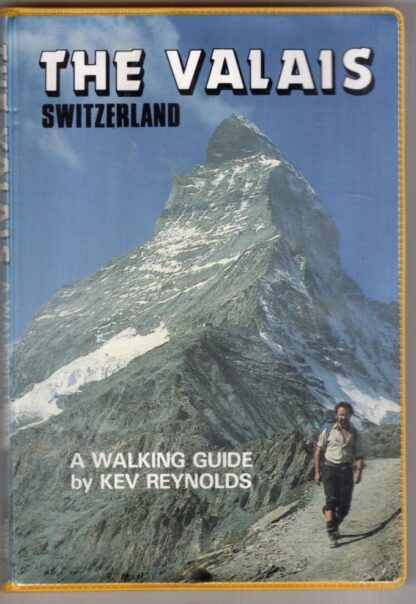 The Valais: A Walking Guide:Kevin Reynolds