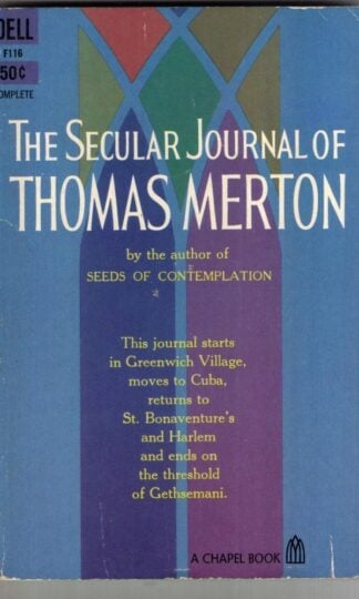The Secular Journal of Thomas Merton:Thomas Merton