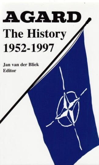 AGARD The History 1952-1997:Jan Van Der Bliek