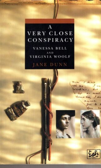 A Very Close Conspiracy : Vanessa Bell and Virginia Woolf:Jane Dunn
