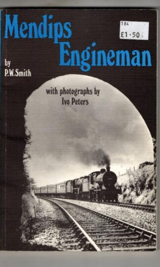 Mendips Engineman : Peter Smith