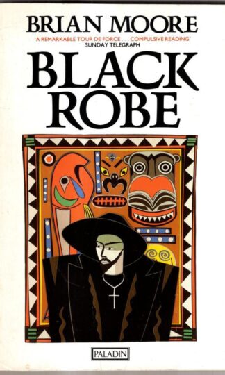Black Robe : Brian Moore