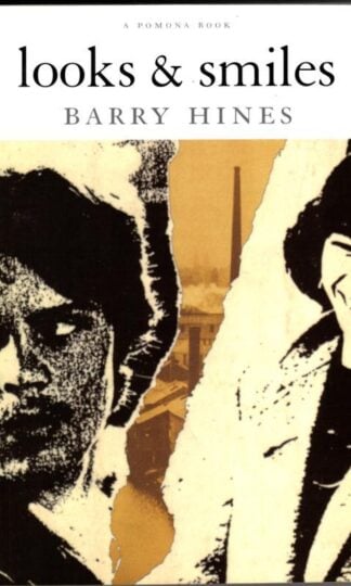 Looks & Smiles : Barry Hines