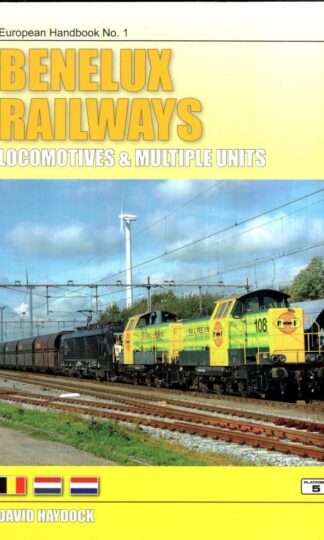 Benelux Railways: Locomotives & Multiple Units:David Haydock