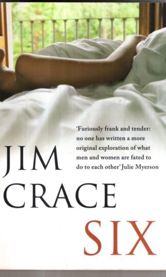Six : Jim Crace