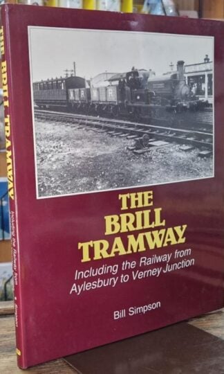 The Brill Tramway : Bill Simpson