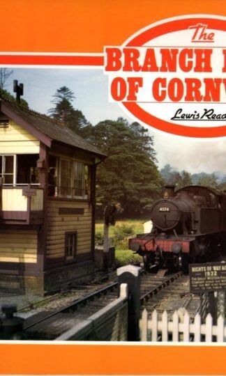 The Branch Lines of Cornwall : Lewis Reade