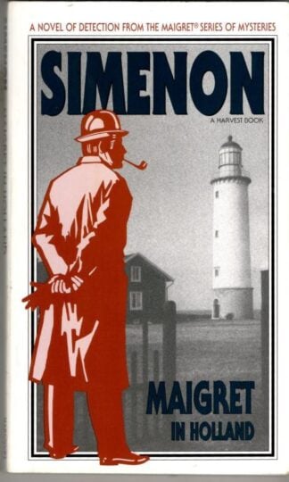 Maigret in Holland : Georges Simenon