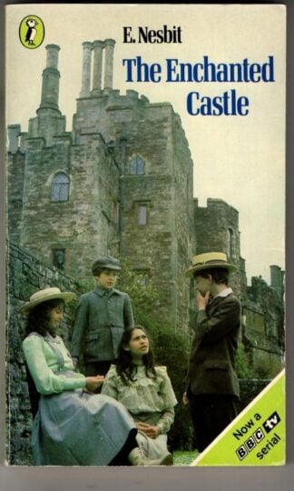 The Enchanted Castle : E. Nesbit
