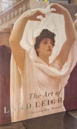 The Art of Lord Leighton : Christopher Newall