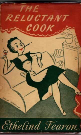 The Reluctant Cook : Ethelind Fearon