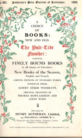 Sotheran's Price Current of Literature: Nos. 821 & 824:Henry Sotheran Ltd.