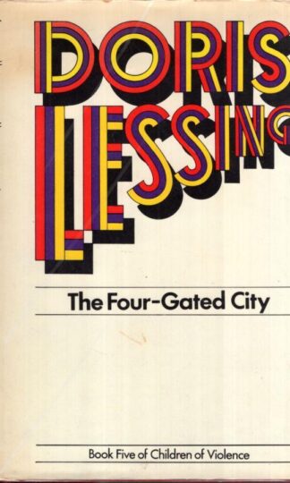 The four-gated city:Doris Lessing
