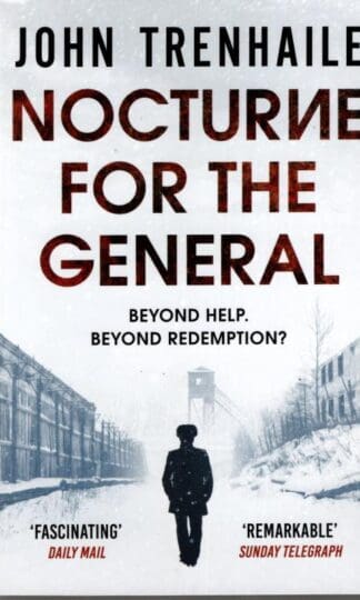Nocturne for the General : John Trenhaile