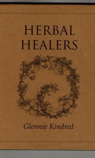 Herbal Healers : Glennie Kindred