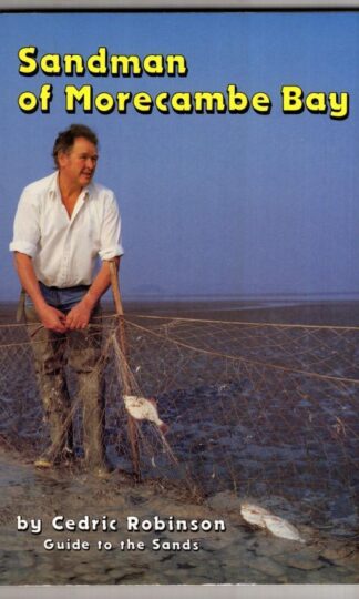 Sandman of Morecambe Bay:Cedric Robinson