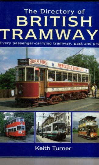 The Directory of British Tramways : Keith Turner
