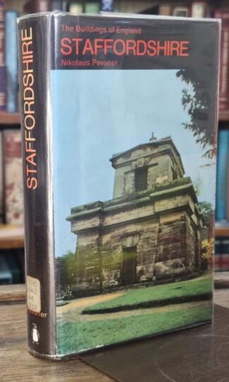 Staffordshire (The Buildings of England) : Nikolaus Pevsner