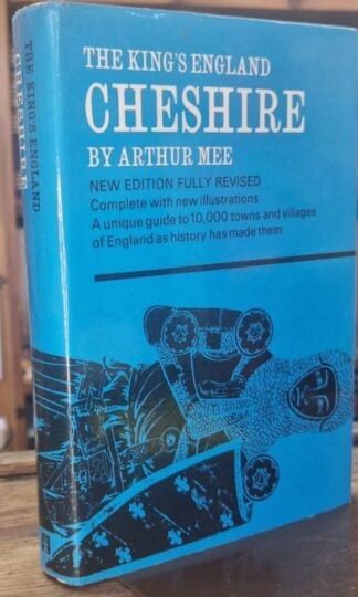 Cheshire (The King's England) : Arthur Mee