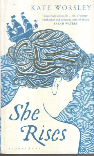 She Rises : Kate Worsley