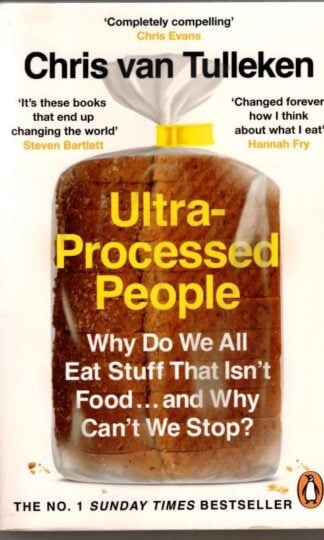 Ultra-Processed People : Chris van Tulleken