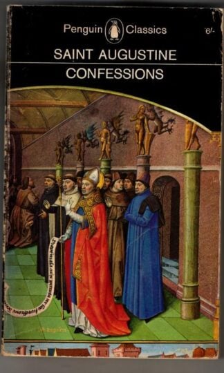 Saint Augustine: Confessions : R.S. Pine-Coffin (ed.)