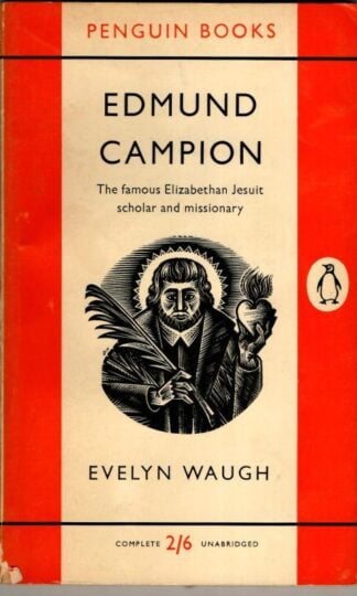 Edmund Campion : Evelyn Waugh