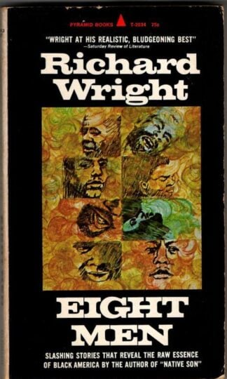 Eight Men : Richard Wright