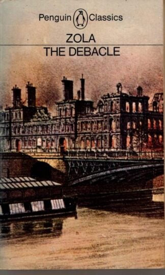 The Debacle : Emile Zola