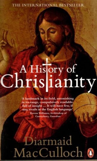 A History of Christianity : Diarmaid MacCulloch