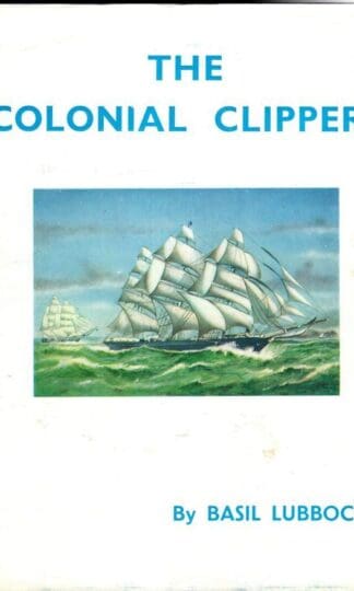Colonial Clippers:Basil Lubbock
