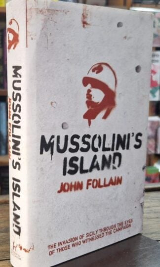 Mussolini's Island : John Follain