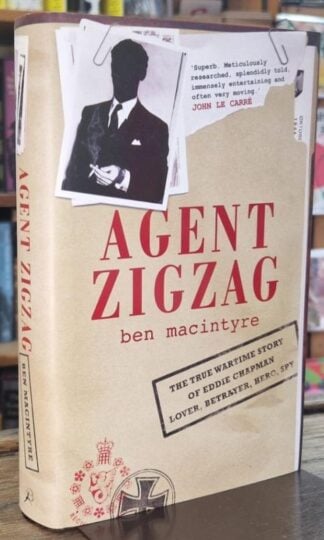 Agent Zigzag : Ben Macintyre