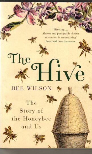 The Hive : Bee Wilson
