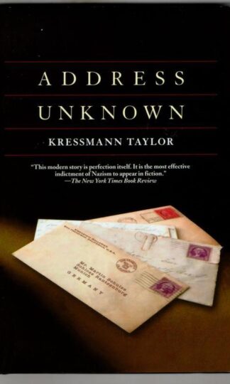 Address Unknown : Kathrine Kressmann Taylor