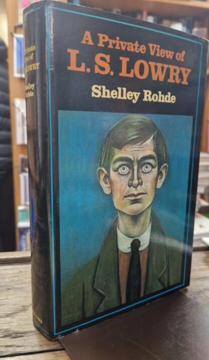 Private View of L.S. Lowry : Shelley Rohde
