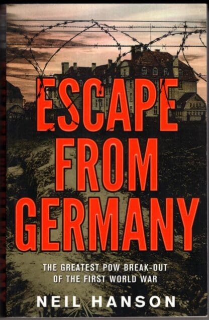 Escape From Germany:Neil Hanson