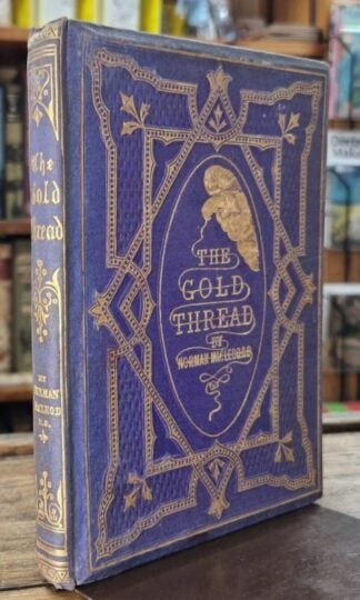 The Gold Thread: A Story for the Young : Rev. Norman Macleod