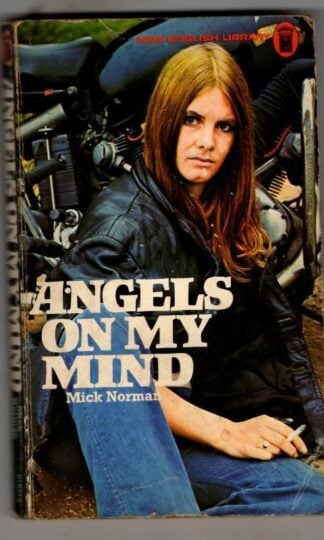 Angels on My Mind : Mick Norman