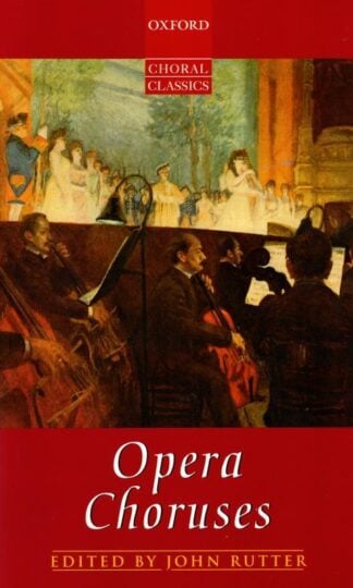 Opera Choruses: Vocal score on sale : John Rutter