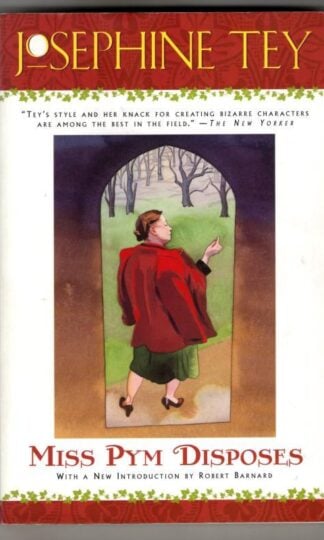 Miss Pym Disposes : Josephine Tey