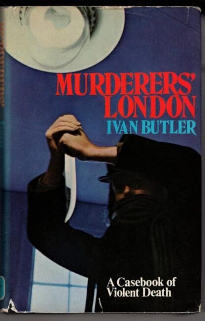Murderers' London:Ivan Butler