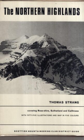 Northern Highlands (Scottish Mountaineering Club Guides) : Thomas Strang