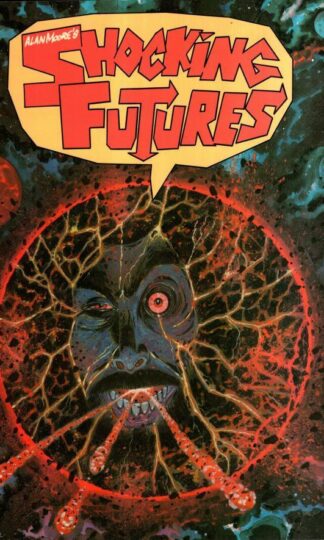 Shocking Futures (Best of 2000 A.D. S.) : Alan Moore