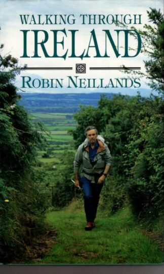 Walking Through Ireland : Robin Neillands