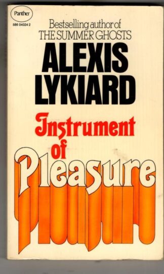 Instrument of Pleasure : Alexis Lykiard