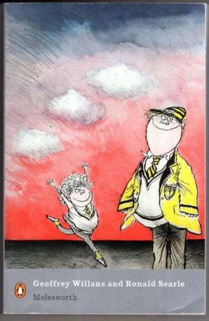 Molesworth:Ronald Searle Geoffrey Willans