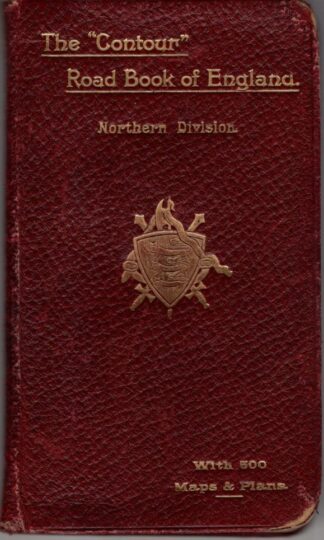 Contour Road Book Of England Northern Division:Harry R. G. Inglis